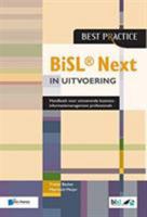 BiSL (R) Next in uitvoering: Handboek voor uitvoerende business-informatiemanagement professionals (Best Practice) 9401803366 Book Cover