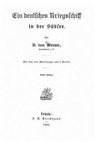 Ein Deutsches Kriegsschiff in Der Sudsee 1530487587 Book Cover