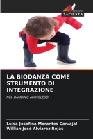 La Biodanza Come Strumento Di Integrazione (Italian Edition) 6209835139 Book Cover