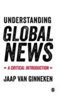 Understanding Global News: A Critical Introduction 076195709X Book Cover