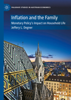Inflation and the Family: Monetary Policy's Impact on Household Life 3031812042 Book Cover