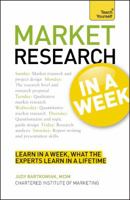 Market Research in a Week: Teach Yourself 1473608023 Book Cover
