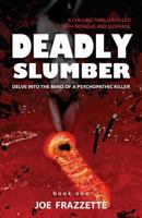 Deadly Slumber 1505369630 Book Cover