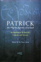 Patrick: The Pilgrim Apostle of Ireland 0060009020 Book Cover