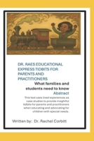 Dr. Rae's Educational Express Tidbits For Parents and Practitioners B0FPMPNWJ5 Book Cover