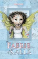 The Faerie of Kalla 1598867644 Book Cover
