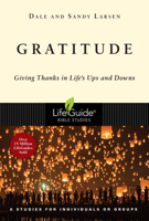 Gratitude: Giving Thanks in Life's Ups and Downs 0830831622 Book Cover