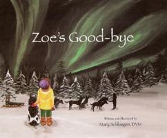 Zoe's Good-bye 1592981100 Book Cover
