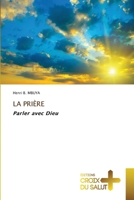 La Prière (French Edition) 6206170446 Book Cover