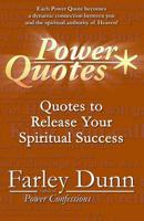 Power Quotes: Quotes to Release Your Spiritual Success 1943189803 Book Cover