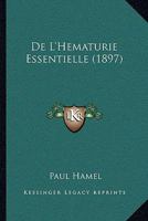 de L'Hematurie Essentielle (1897) 1160402051 Book Cover