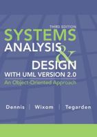 Systems Analysis and Design with UML Version 2.0: An Object-Oriented Approach 1118037421 Book Cover