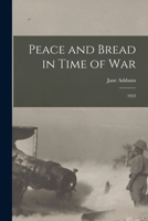 Peace and Bread in Time of War: 1922 1019259752 Book Cover