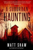 A Suburban Haunting 0244180059 Book Cover