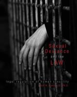 Sexual Deviance and the Law: Legal Regulation of Human Sexuality 0757589898 Book Cover