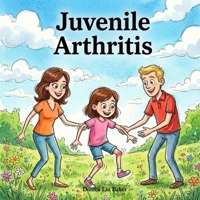 Juvenile Arthritis B0GYJBDD49 Book Cover
