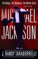 Michael Jackson: The Magic and the Madness 0345375327 Book Cover