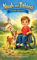 Noah and Tithing (A Noah Adventure) B0GYQMP23F Book Cover
