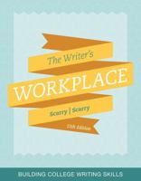 The Writer's Workplace: Building College Writing Skills with (MLA 2021 Update Card) 0357792718 Book Cover