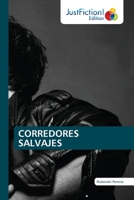 CORREDORES SALVAJES 6203579599 Book Cover