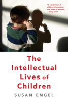 The Intellectual Lives of Children 0674988035 Book Cover