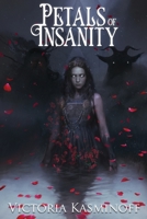 Petals of Insanity B0CGQ2WM69 Book Cover