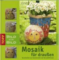 Mosaik für draußen. Bild für Bild 3772458033 Book Cover