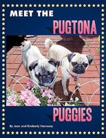Meet the Pugtona Puggies 143896918X Book Cover