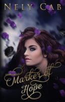 Marker of Hope 1634222148 Book Cover