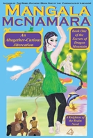 An Altogether-Curious Altercation: Book 1 of the Secrets of Dragon Mountain (A Knightess of the Realm Novel) 1960160516 Book Cover