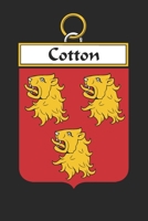 Cotton: Cotton Coat of Arms and Family Crest Notebook Journal (6 x 9 - 100 pages) 1699193649 Book Cover
