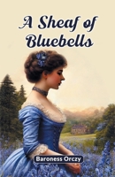 A Sheaf of Bluebells 9367143001 Book Cover