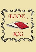 Book Log: 7 x 10 inch, 110 page paperback book to help you organize your personal library 1079396195 Book Cover