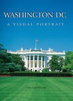 Washington DC: A Visual Portrait 155285907X Book Cover