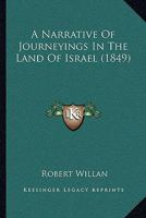 A Narrative Of Journeyings In The Land Of Israel 1372769625 Book Cover