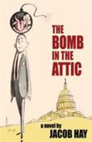 The bomb in the attic 1479418188 Book Cover