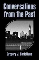 Conversations from the Past 1424137276 Book Cover