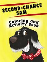 Second-Chance Sam Coloring and Activity Book 1734343605 Book Cover