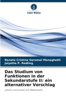 Das Studium von Funktionen in der Sekundarstufe II: ein alternativer Vorschlag (German Edition) 6208483891 Book Cover