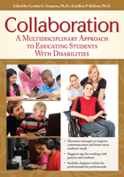 Collaboration: A Multidisciplinary Approach to Educating Students with Disabilities 1593637160 Book Cover