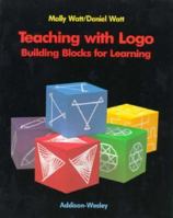 Teaching With Logo: Building Blocks for Learning 0201081121 Book Cover