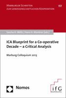 Ica Blueprint for a Co-Operative Decade - A Critical Analysis: Marburg Colloquium 2013 3848726769 Book Cover