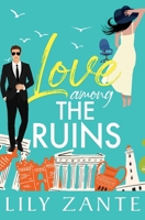 Love Among the Ruins 1914467574 Book Cover