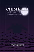 CHIMÈRES: Le Sang des Origines (French Edition) B0HD1754VJ Book Cover