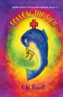 Follow the Sign 1972600028 Book Cover