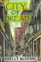 City of Dread 1977529623 Book Cover