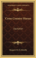 ‘Cross Country Horses: Equitation 143257101X Book Cover