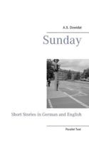 Sunday: Short Stories in German and English 3744817296 Book Cover