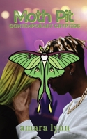 Moth Pit (Contemporary Cryptids, #1) B0BFV42W5V Book Cover