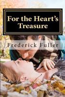 For the Heart's Treasure 1481883127 Book Cover